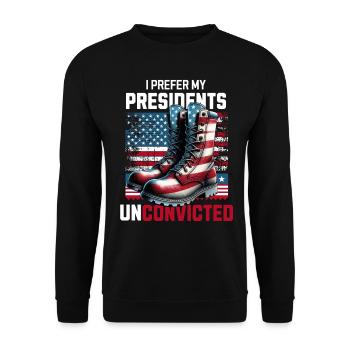 I Prefer My Presidents Unconvicted Funny Voting - Unisex Sweatshirt - black - Front - Alina (178cm) & Michal (187cm)