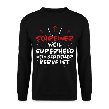 Schreiner Spruch Beruf Lustiges Schreiner Geschenk - Unisex Pullover - Schwarz - Vorne - Alina (178cm) & Michal (187cm)