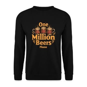 Un million de bières s’il vous plaît - Dicton de bière pour les hommes - Sweat-shirt Unisexe - noir - Devant - Alina (178cm) & Michal (187cm)
