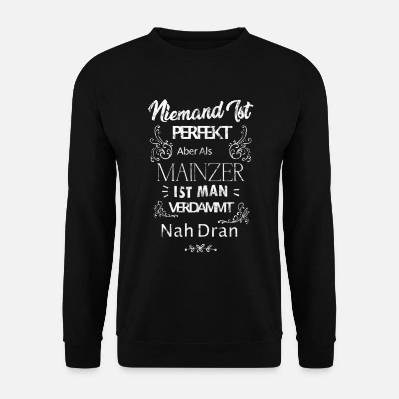 Mainz Mainz Saying - Unisex Sweatshirt - black