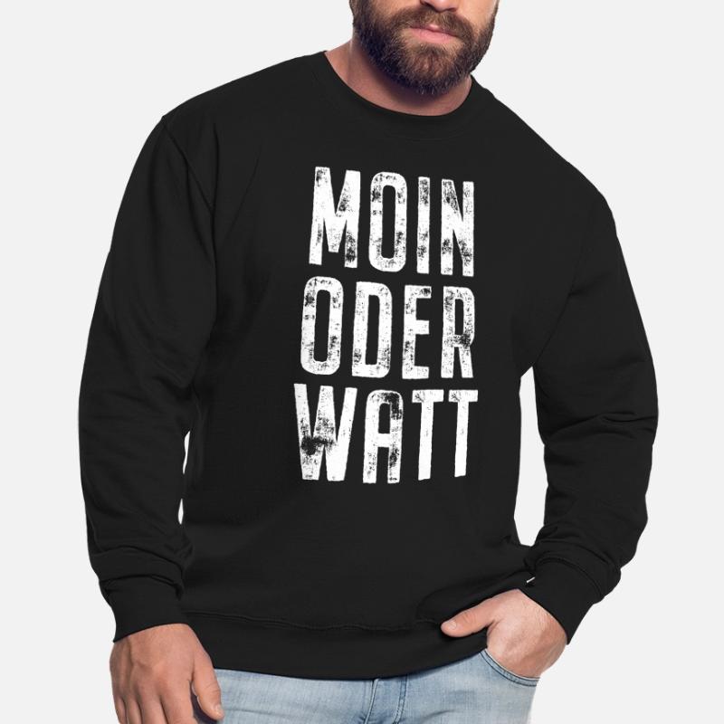 Moin Oder Watt Ruhrgebiet Ruhrpott Hamburg Moin Unisex Pullover