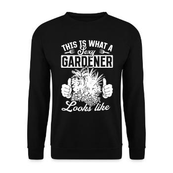 This is what a sexy gardener looks like - Sexy Gar - Unisex Sweatshirt - black - Front - Alina (178cm) & Michal (187cm)