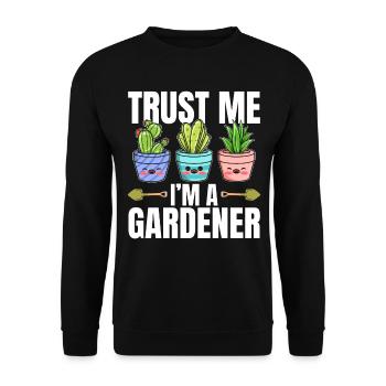 Hobby Gardener - Trust me I'm a Gardener - Unisex Pullover - Schwarz - Vorne - Alina (178cm) & Michal (187cm)