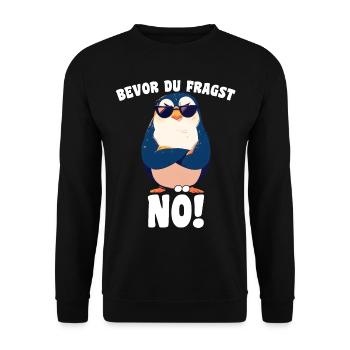 Before you ask: Nope! Cartoon Penguin Sarcasm - Unisex Sweatshirt - black - Front - Alina (178cm) & Michal (187cm)