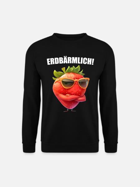Erdbärmlich! Grafik Erdbeere Sarkasmus Lustig - Unisex Pullover - Schwarz