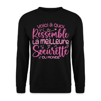 Cadeau Meilleure Sœurette - Cadeau Super Soeurette - Sweat-shirt Unisexe - noir - Devant - Alina (178cm) & Michal (187cm)