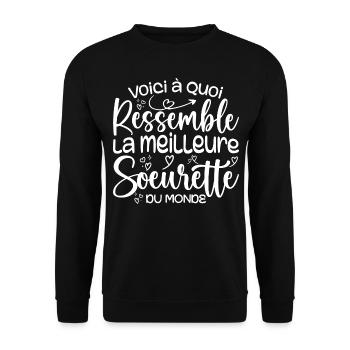 Cadeau Meilleure Sœurette - Cadeau Super Soeurette - Sweat-shirt Unisexe - noir - Devant - Alina (178cm) & Michal (187cm)