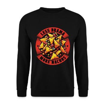 Nachos Less Drama More Nachos Tortilla Chips Lover - Unisex Pullover - Schwarz - Vorne - Alina (178cm) & Michal (187cm)
