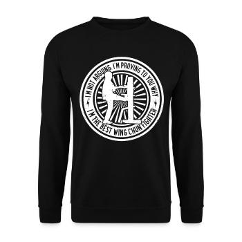 I'm proving to you why I'm the best Wing Chun Figh - Unisex Sweatshirt - black - Front - Alina (178cm) & Michal (187cm)