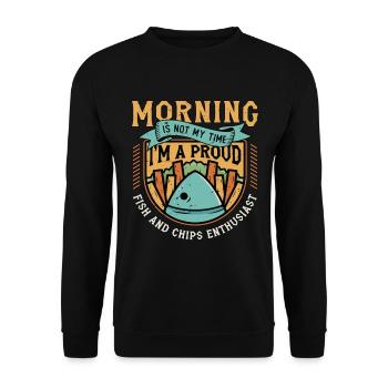 Fish And Chips Morning Is Not My Time Food Lover - Unisex Pullover - Schwarz - Vorne - Alina (178cm) & Michal (187cm)