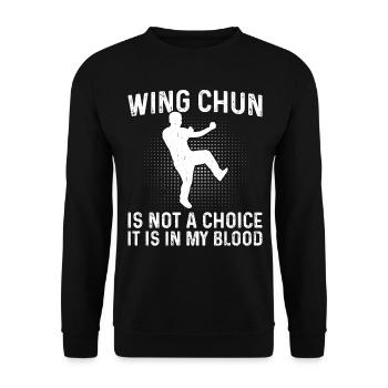 Le Wing Chun n’est pas un choix, c’est dans mon sang - Wing - Sweat-shirt Unisexe - noir - Devant - Alina (178cm) & Michal (187cm)