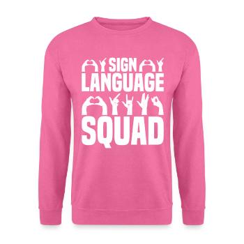 ASL Lehrer Amerikanische Zeichensprache - Unisex Pullover - Pink - Vorne
