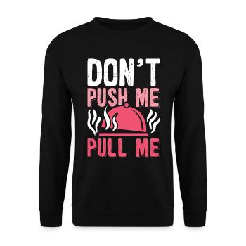 Pulled Pork BBQ Don't Push Me Pull Me BBQ Lover - Unisex Sweatshirt - black - Front - Alina (178cm) & Michal (187cm)