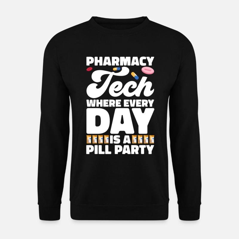 Pharmaceutical Assistant Pharmacy Technician - Unisex Sweatshirt - black