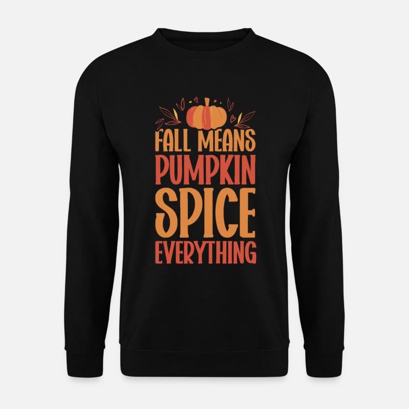 Pumpkin Spice Latte Herbst Halloween Kürbis Gewürz - Unisex Pullover - Schwarz