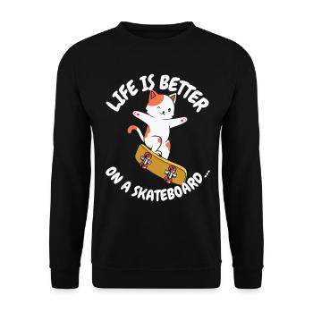 Life is Better on a Skateboard Skate Cat - Unisex Sweatshirt - black - Front - Alina (178cm) & Michal (187cm)