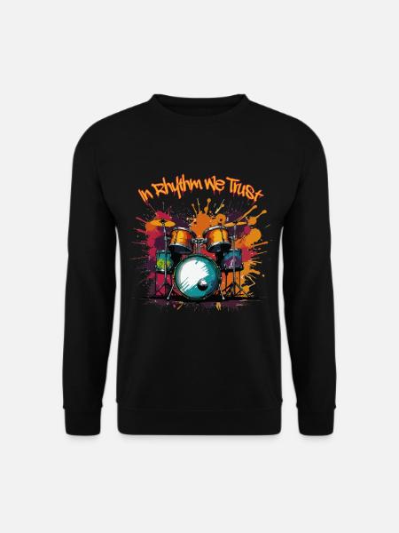 En rythme, nous faisons confiance à Drummer, Drums - Sweat-shirt Unisexe - noir