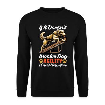 Dog Agility Training If It Doesn't Animal Lover - Unisex Sweatshirt - black - Front - Alina (178cm) & Michal (187cm)