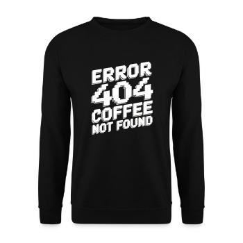 Error 404 coffee not found - Unisex Pullover - Schwarz - Vorne - Alina (178cm) & Michal (187cm)