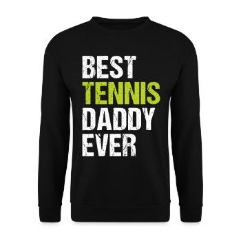 Best Tennis Daddy Ever - Tennis Daddy Tennis Playe - Unisex Pullover - Schwarz - Vorne - Alina (178cm) & Michal (187cm)