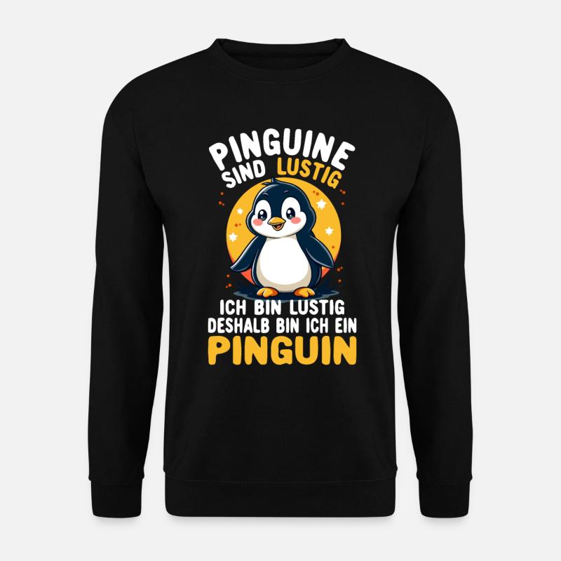 Pinguin, Lustiges Pinguine sind lustig, Pinguin - Unisex Pullover - Schwarz