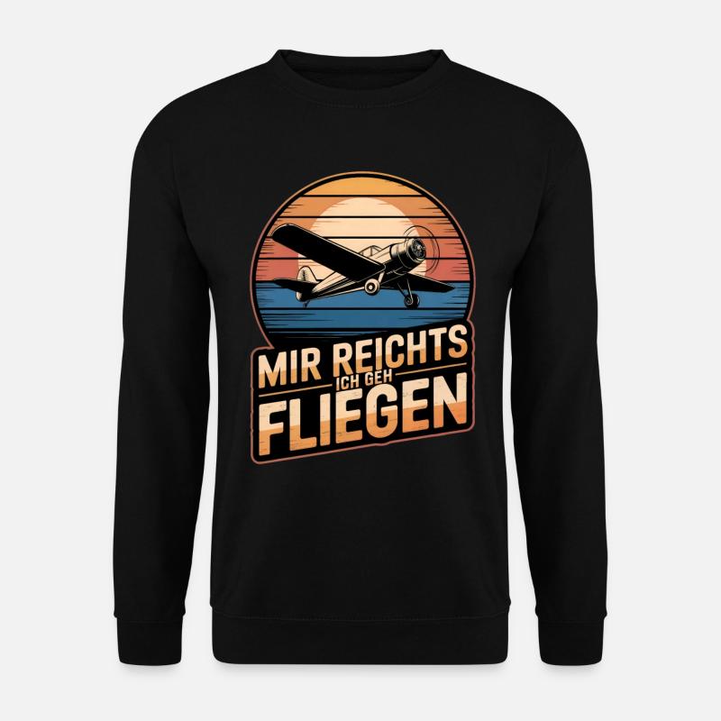 Mir Reichts Ich Geh Fliegen Pilot Flieger Flugzeug - Unisex Pullover - Schwarz