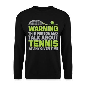 Avertissement de raquette de joueur de tennis drôle - Sweat-shirt Unisexe - noir - Devant - Alina (178cm) & Michal (187cm)