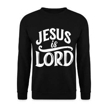 Jesus Is Lord - Unisex Sweatshirt - black - Front - Alina (178cm) & Michal (187cm)