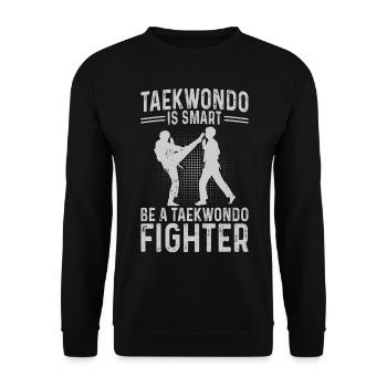 Taekwondo is smart Be a Taekwondo Fighter - Unisex Pullover - Schwarz - Vorne - Alina (178cm) & Michal (187cm)