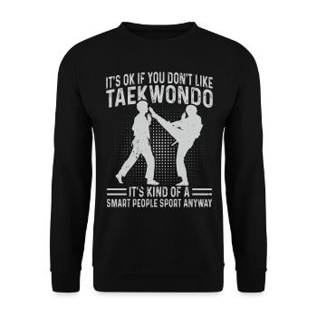 Ce n’est pas grave si vous n’aimez pas le taekwondo... C’est un peu o - Sweat-shirt Unisexe - noir - Devant - Alina (178cm) & Michal (187cm)