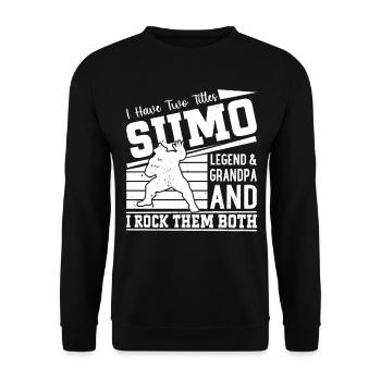 I have two titles sumo Legend & Grandpa Sumo Fight - Unisex Pullover - Schwarz - Vorne - Alina (178cm) & Michal (187cm)