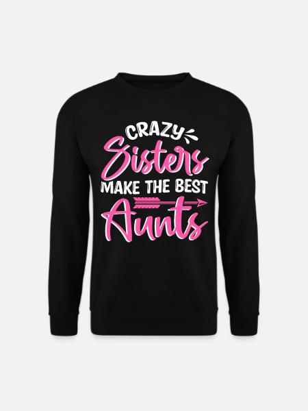 Sisters Best Aunts Baby Pregnancy Announcement - Unisex Sweatshirt - black
