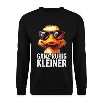 Ganz Ruhig Kleiner Lustiger Spruch - Unisex Pullover - Schwarz - Vorne - Alina (178cm) & Michal (187cm)