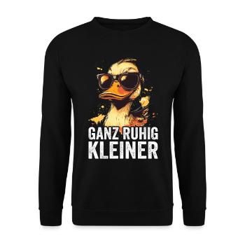 Ganz Ruhig Kleiner Lustiger Spruch - Unisex Pullover - Schwarz - Vorne - Alina (178cm) & Michal (187cm)