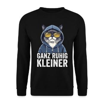 Ganz Ruhig Kleiner Lustiger Spruch - Unisex Pullover - Schwarz - Vorne - Alina (178cm) & Michal (187cm)