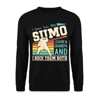 I have two titles sumo Legend & Grandpa Sumo Grand - Unisex Pullover - Schwarz - Vorne - Alina (178cm) & Michal (187cm)