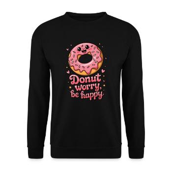 Donut worry be happy - Unisex Sweatshirt - black - Front - Alina (178cm) & Michal (187cm)