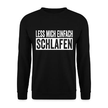 Just Let Me Sleep Sleeping T-Shirt - Unisex Sweatshirt - black - Front - Alina (178cm) & Michal (187cm)