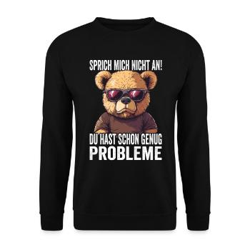 Ne me parlez pas, vous avez déjà assez de problèmes - Sweat-shirt Unisexe - noir - Devant - Alina (178cm) & Michal (187cm)