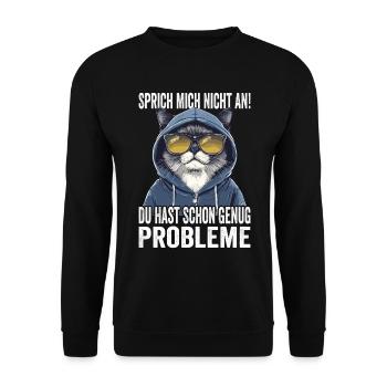 Ne me parlez pas, vous avez déjà assez de problèmes - Sweat-shirt Unisexe - noir - Devant - Alina (178cm) & Michal (187cm)