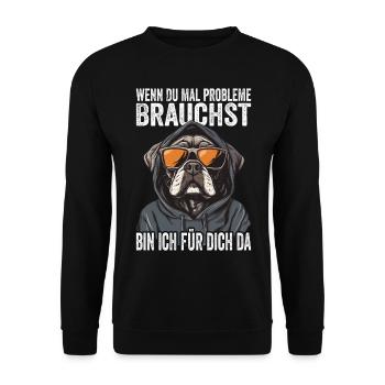Si jamais vous avez besoin de problèmes, je suis là pour vous - Sweat-shirt Unisexe - noir - Devant - Alina (178cm) & Michal (187cm)