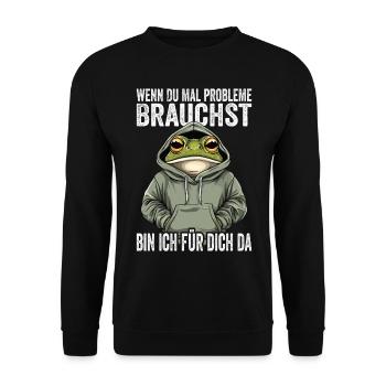Si jamais vous avez besoin de problèmes, je suis là pour vous - Sweat-shirt Unisexe - noir - Devant - Alina (178cm) & Michal (187cm)