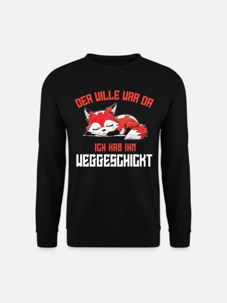 Fuchs Tshirt Lustig Witzig Humor Sarkasmus Ironie - Unisex Pullover - Schwarz