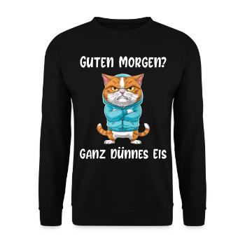 Katze Tshirt Lustig Witzig Humor Sarkasmus Büro - Unisex Pullover - Schwarz - Vorne - Alina (178cm) & Michal (187cm)