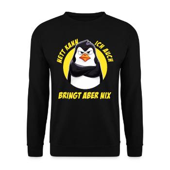 Penguin Tshirt Funny Funny Humor Sarcasm Office - Unisex Sweatshirt - black - Front - Alina (178cm) & Michal (187cm)