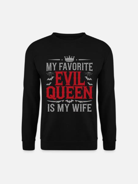 Ma méchante reine préférée est ma femme - Jour de mariage - Sweat-shirt Unisexe - noir