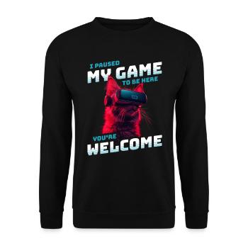 I just paused my game to be here - Cat with VR - Unisex Sweatshirt - black - Front - Alina (178cm) & Michal (187cm)