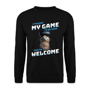 I just paused my game to be here Funny VR Cat - Unisex Sweatshirt - black - Front - Alina (178cm) & Michal (187cm)