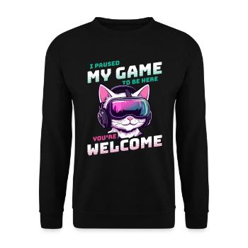 I just paused my game to be here - Cat Gaming VR - Unisex Sweatshirt - black - Front - Alina (178cm) & Michal (187cm)