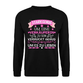 Eine Verkäuferin zu sein Verkäuferin Beruf - Unisex Pullover - Schwarz - Vorne - Alina (178cm) & Michal (187cm)